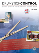 Jeff Moore Drumstick Control, Snare Drum Technique,