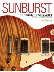 Sunburst - How the Gibson Les Paul