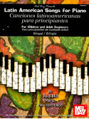 Latin American Songs For Piano