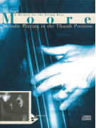 Michael Moore Melodic Playing in the Thumb Position,