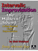 Intervalic Improvisation: The Modern Sound