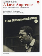 Ashley Kahn John Coltrane A Love Supreme, John Coltrane A Love Supreme