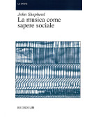 La Musica Come Sapere Sociale