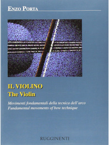 Il Violino - Movimenti fondamentali della tecnica dell'arco