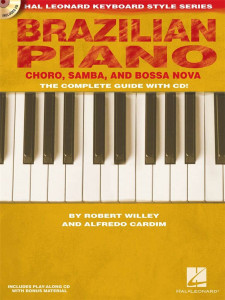 Brazilian Piano – Chôro, Samba, and Bossa Nova (book/Audio Online)