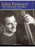 John Patitucci - 60 Melodic Etudes