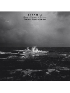 Tomasz Stanko Septet - Litania (CD)