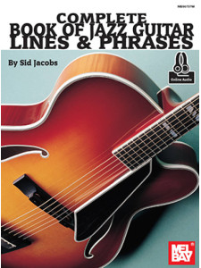 Complete Book of Jazz Guitar Lines & Phrases (Book/Audio Online)