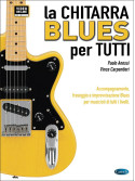 La Chitarra Blues Per Tutti (libro & Video Online)