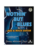 Aebersold Vol.2 - Nothin' But The Blues for Jazz Rock Guitar (libro/CD)