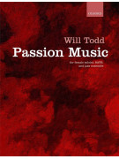 Will Todd Passion Music vocal score,