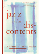 Francis Davis Jazz and Its Discontents www.birdlandjazz.it