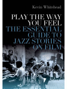 Kevin Whitehead Play the Way You Feel, musica da film