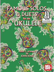 Famous Solos and Duets for the Ukulele (Book/Audio Online)