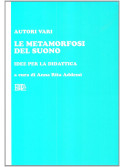 Le metamorfosi del suono