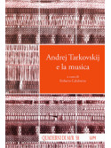 Andrej Tarkovskij e la musica