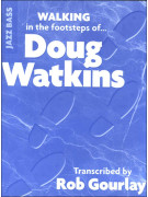 Walking In The Footsteps Of Doug Watkins