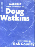 Walking in the Footsteps of Doug Watkins