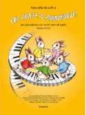 Che Forte Il Pianoforte - Secondo Livello