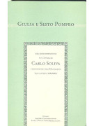 Giulia e Sesto Pompeo documentazione sull'opera di Carlo Soliva