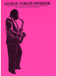 Charlie Parker Omnibook for B-Flat Instruments - Volume 1