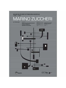 Marino Zuccheri - Milan Rai Studio di Fonologia Musicale 1955-83