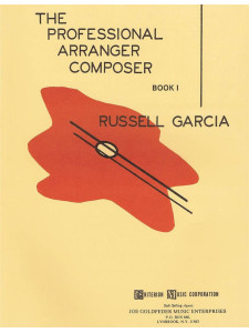 The Professional Arranger Composer - Book 1