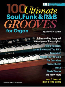 100 Ultimate Soul, Funk and R&B Grooves for Organ (book/Audio Online)