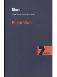 Blues. Una breve introduzione
