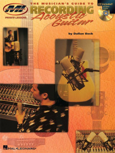The Musician's Guide to Recording Acoustic Guitar (book & CD)
