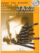 Michel Pellegrino Jouez les Grands Themes du Jazz au Saxophone,