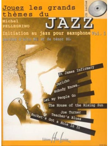Jouez les Grands Themes du Jazz au Saxophone vol.1 (book & CD)