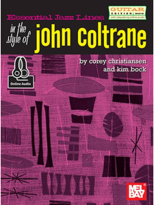 Essential Jazz Lines in the Style of John Coltrane - Guitar (libro/Audio Online)