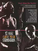 Ten More Classic Vocal Standards (MMO score with CD sing-along)