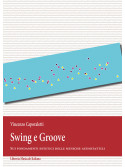 Swing e Groove. Sui fondamenti estetici delle musiche audiotattili
