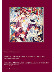 Jelly Roll Morton, la Old Quadrille e Tiger Rag