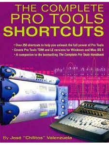 The Complete Pro Tools Shortcuts