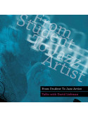 From Student to Jazz Artist: Talks with David Liebman (CD MP3)