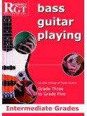 RGT - Bass Guitar Playing - Grade Three to Grade Five