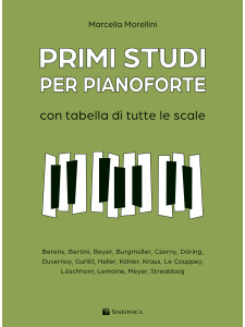 Primi Studi per Pianoforte. Con Tabella di Tutte le Scale