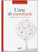 Madeline Bruser L’arte di esercitarsi