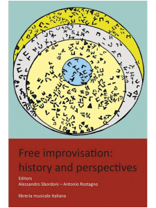 Free improvisation: history and perspectives