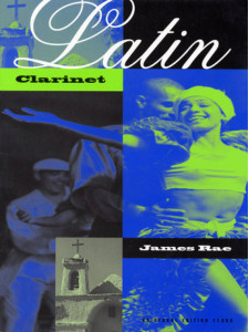 James Rae - Latin Clarinet