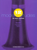 12 Modern Etudes - For Solo Clarinet