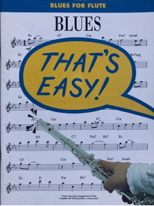 That's Easy! Blues for Flute