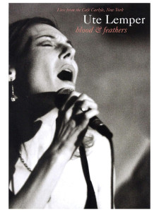 Ute Lemper - Blood and Feathers (DVD)