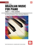 Almada Brazilian Music for Piano choro, mel bay www.birdlandjazz.it,