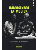 GianCarlo Schiaffini - Immaginare la musica