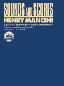 Henry Mancini - Sounds and Scores (book & Online Audio)