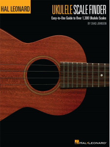 Hal Leonard Method: Ukulele Scale Finder